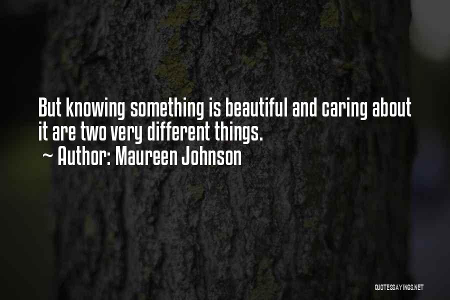 Maureen Johnson Quotes 1643303