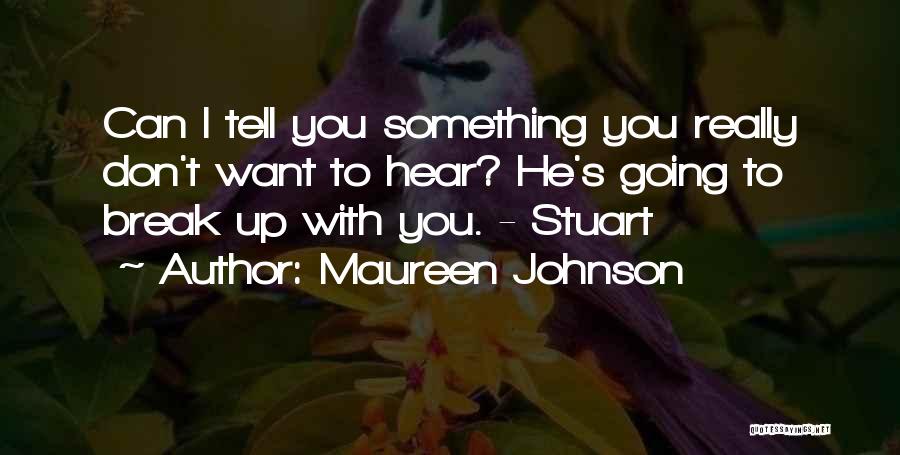 Maureen Johnson Quotes 1671035