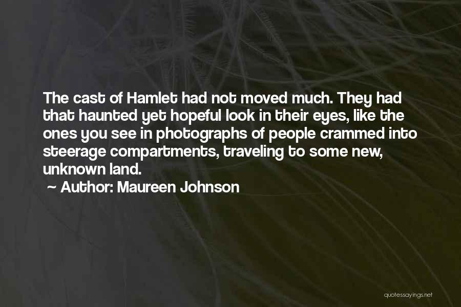 Maureen Johnson Quotes 1713217