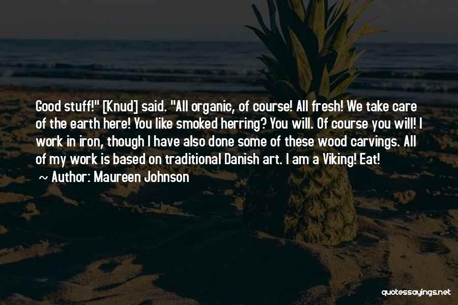 Maureen Johnson Quotes 1829241