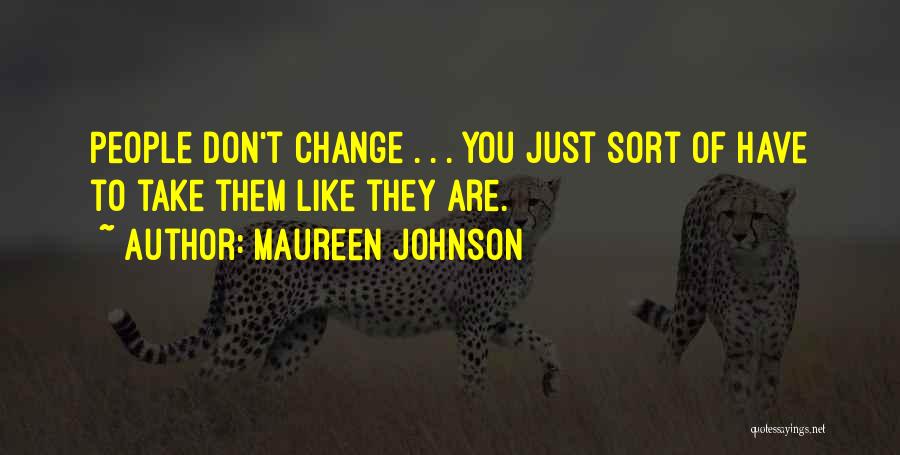 Maureen Johnson Quotes 2194778