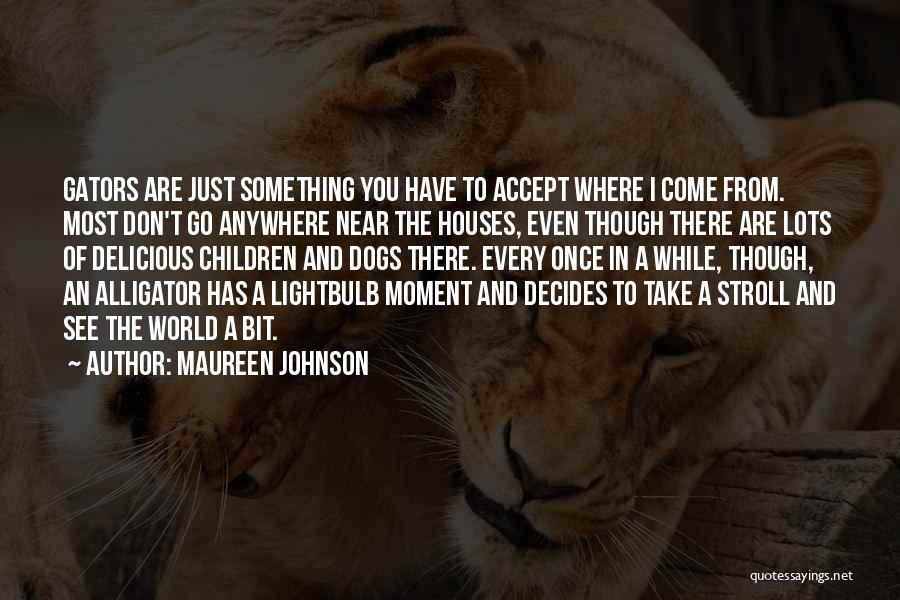 Maureen Johnson Quotes 250605