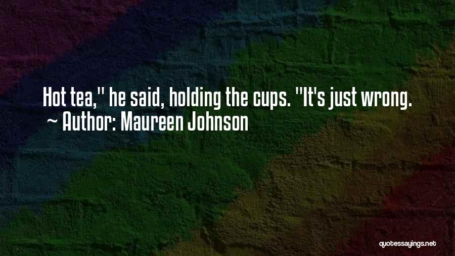 Maureen Johnson Quotes 312855