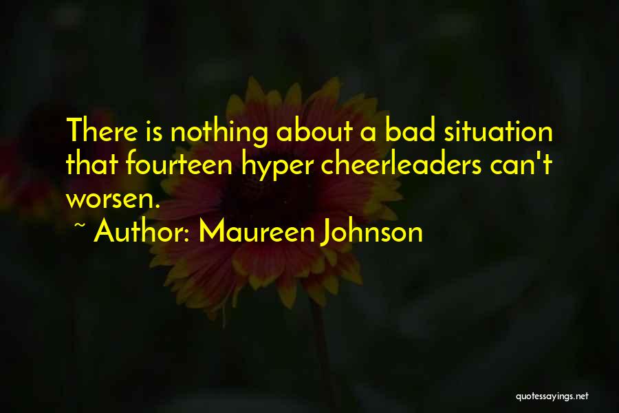 Maureen Johnson Quotes 314876