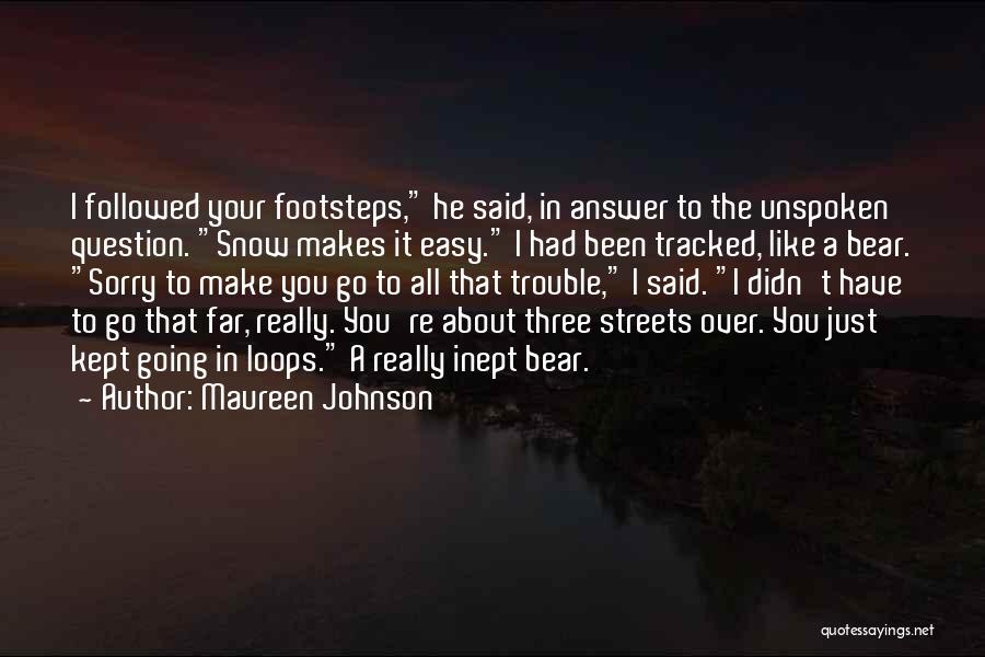 Maureen Johnson Quotes 516727