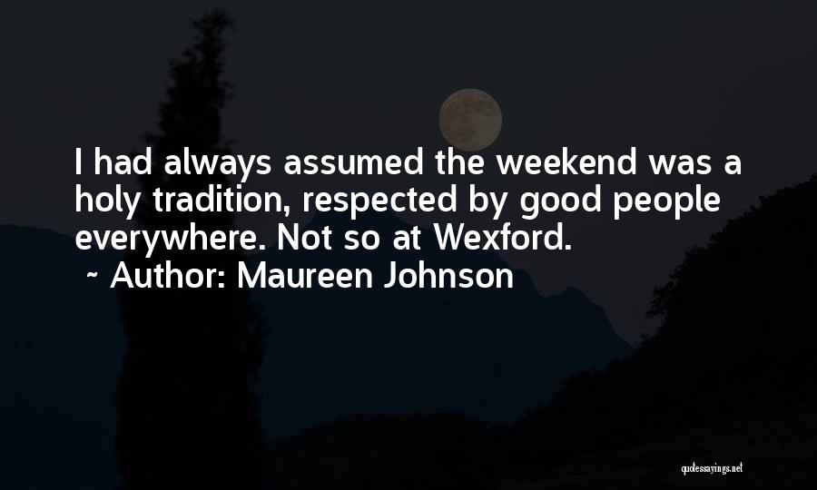 Maureen Johnson Quotes 783635