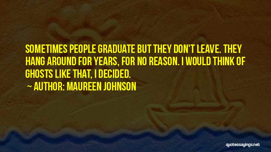 Maureen Johnson Quotes 975210