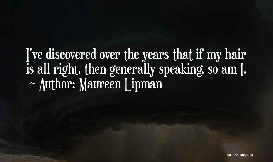 Maureen Lipman Quotes 443068