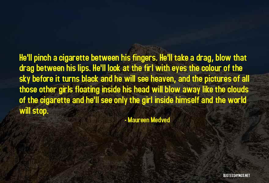 Maureen Medved Quotes 2193480 Maureen Medved Quotes 2193480