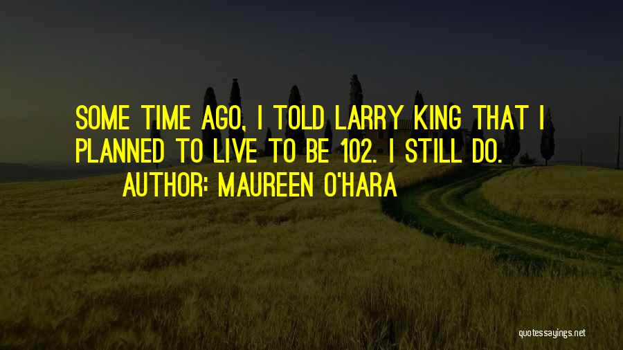 Maureen O'Hara Quotes 1275451