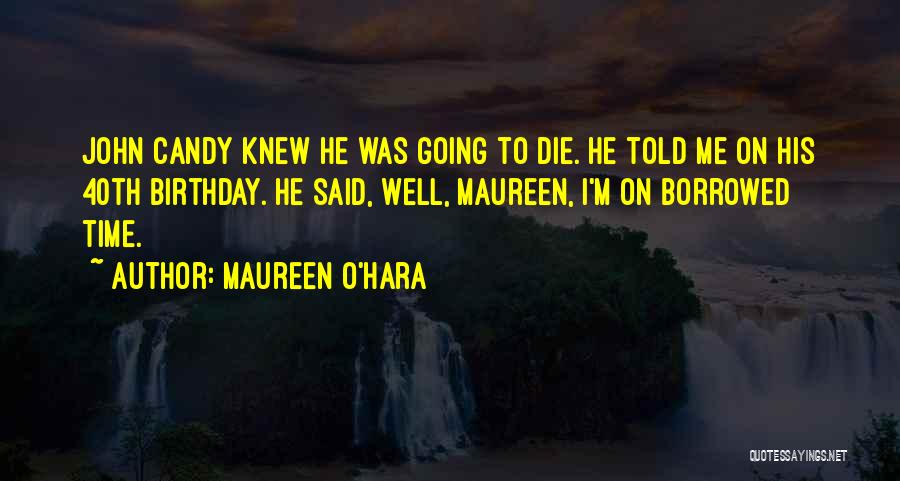 Maureen O'Hara Quotes 1517707