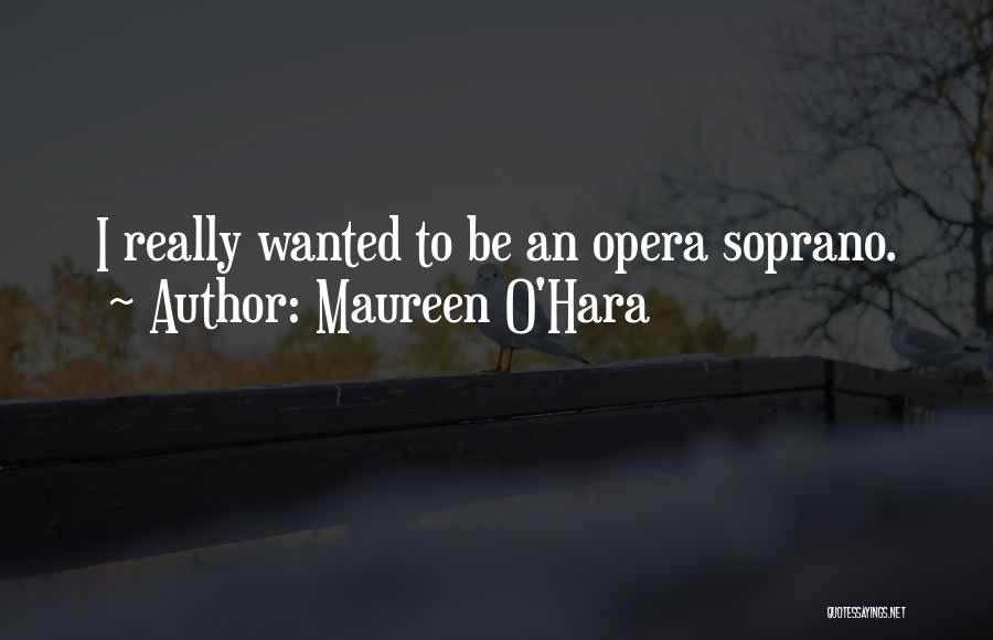 Maureen O'Hara Quotes 1574662