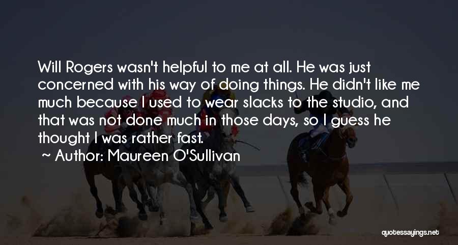 Maureen O'Sullivan Quotes 877461
