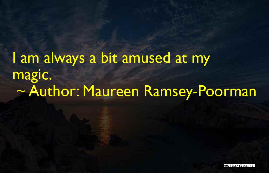 Maureen Ramsey-Poorman Quotes 2112693