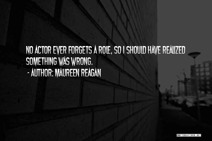 Maureen Reagan Quotes 2253931