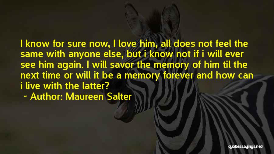 Maureen Salter Quotes 1129820