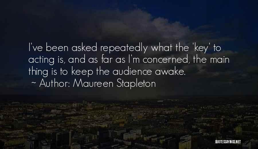 Maureen Stapleton Quotes 2029034