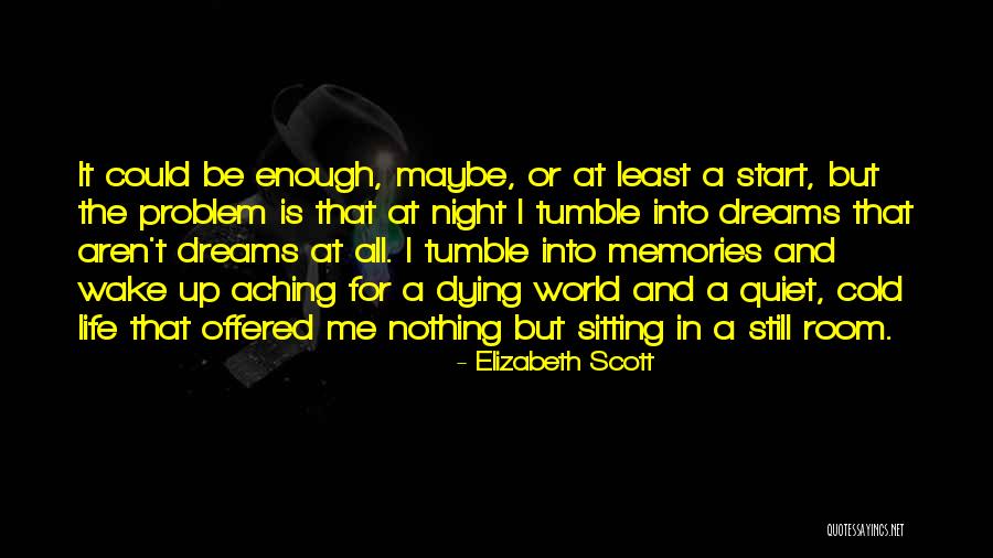 Maurelle Lou Quotes By Elizabeth Scott Maurelle Lou Quotes By Elizabeth Scott