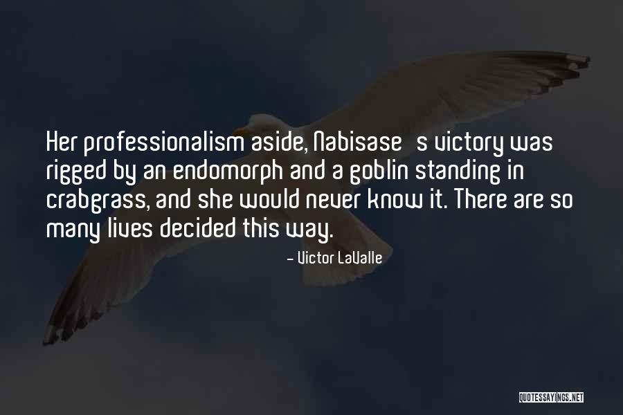 Maurene Hart Quotes By Victor LaValle Maurene Hart Quotes By Victor LaValle