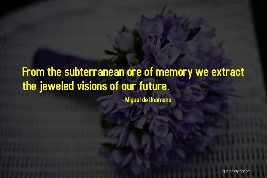 Maurer Manufacturing Quotes By Miguel De Unamuno Maurer Manufacturing Quotes By Miguel De Unamuno
