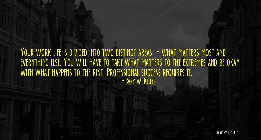 Mauriac Castle Quotes By Gary W. Keller Mauriac Castle Quotes By Gary W. Keller