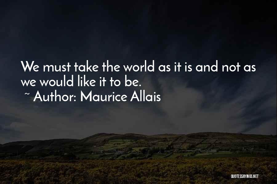 Maurice Allais Quotes 931691