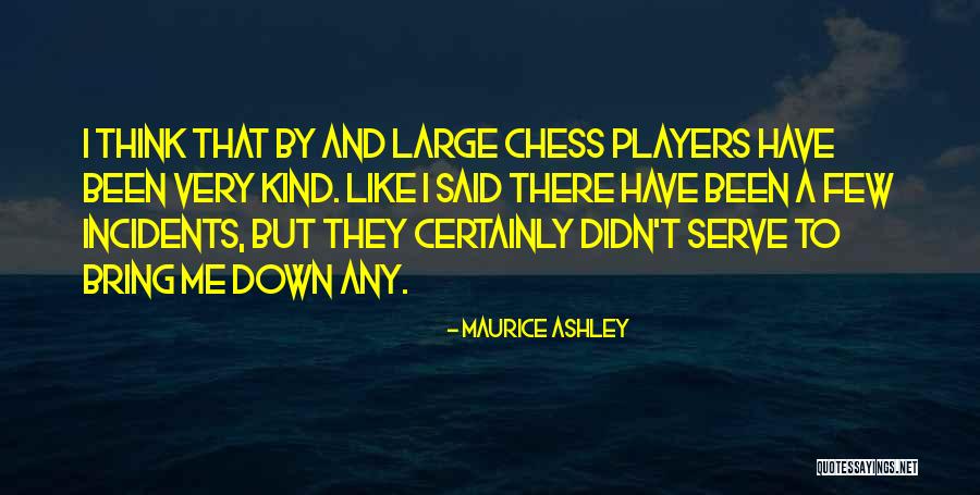 Maurice Ashley Quotes 729503