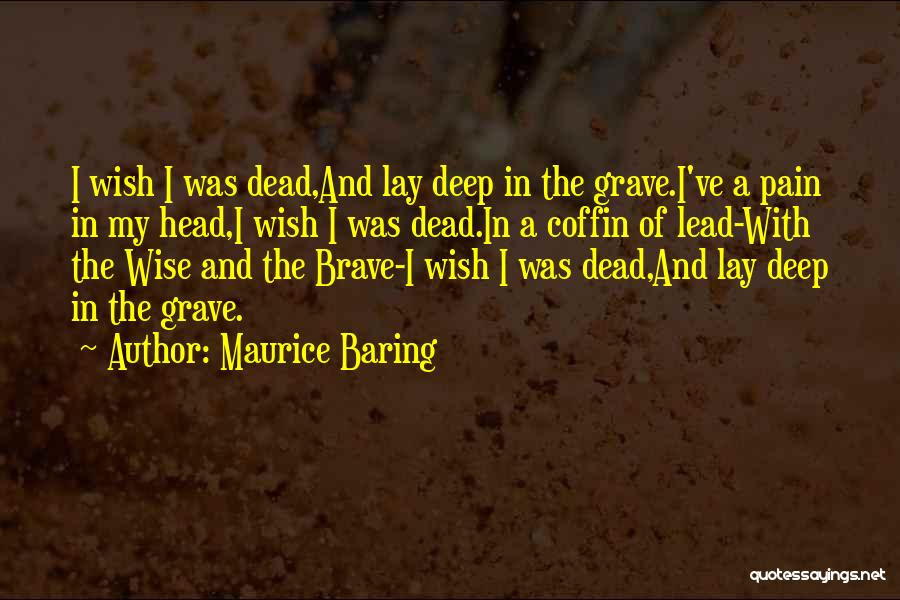 Maurice Baring Quotes 282718