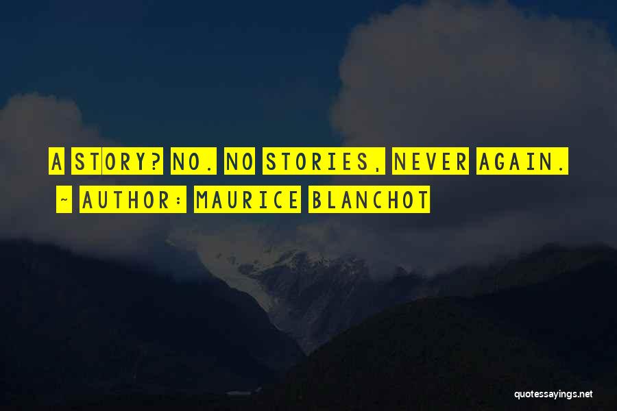Maurice Blanchot Quotes 1155527