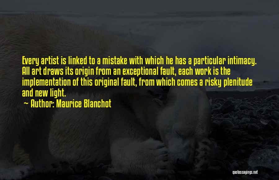 Maurice Blanchot Quotes 178329