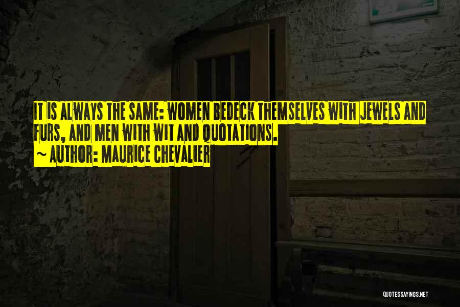 Maurice Chevalier Quotes 1041496