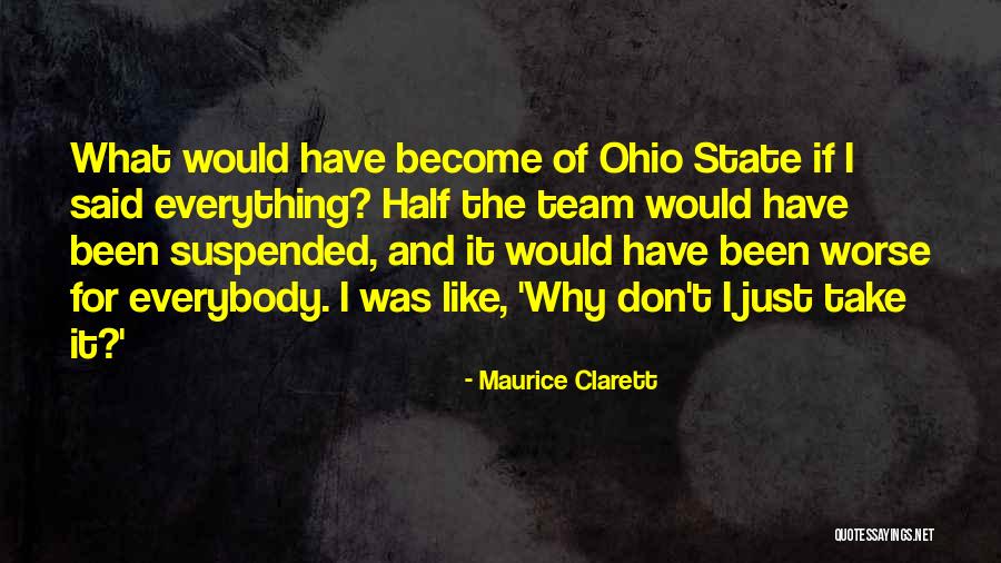 Maurice Clarett Quotes 841275 Maurice Clarett Quotes 841275