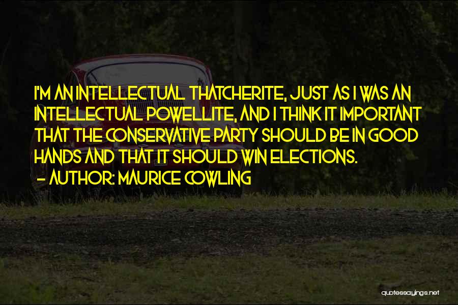 Maurice Cowling Quotes 2128652