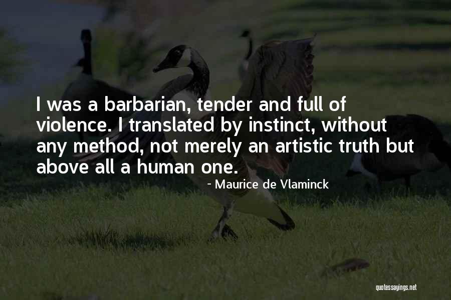 Maurice De Vlaminck Quotes 1554116