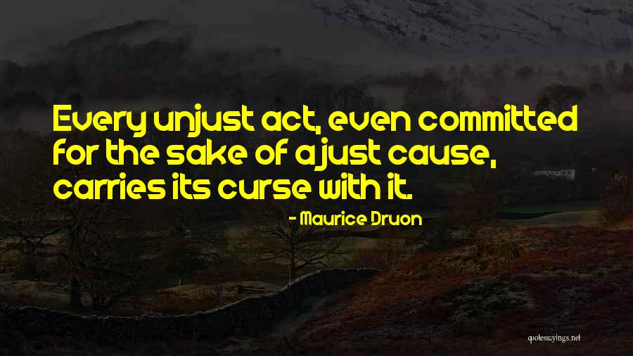 Maurice Druon Quotes 452429