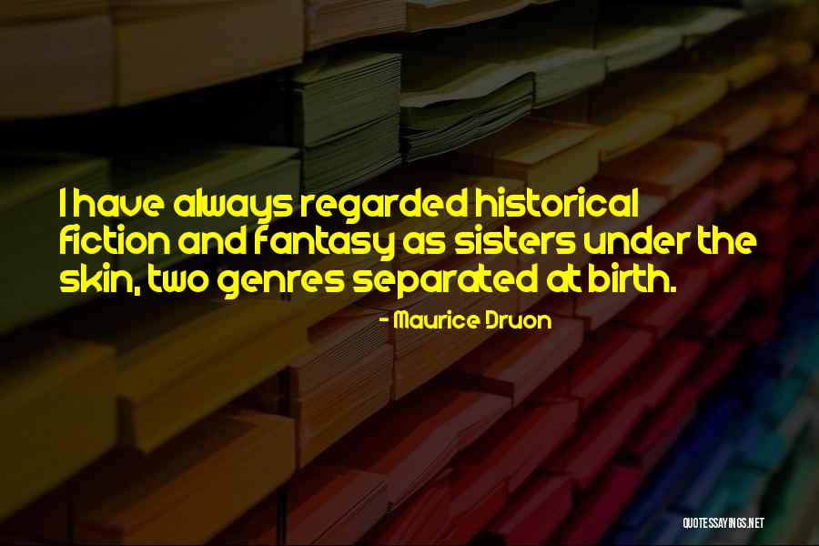 Maurice Druon Quotes 460787 Maurice Druon Quotes 460787