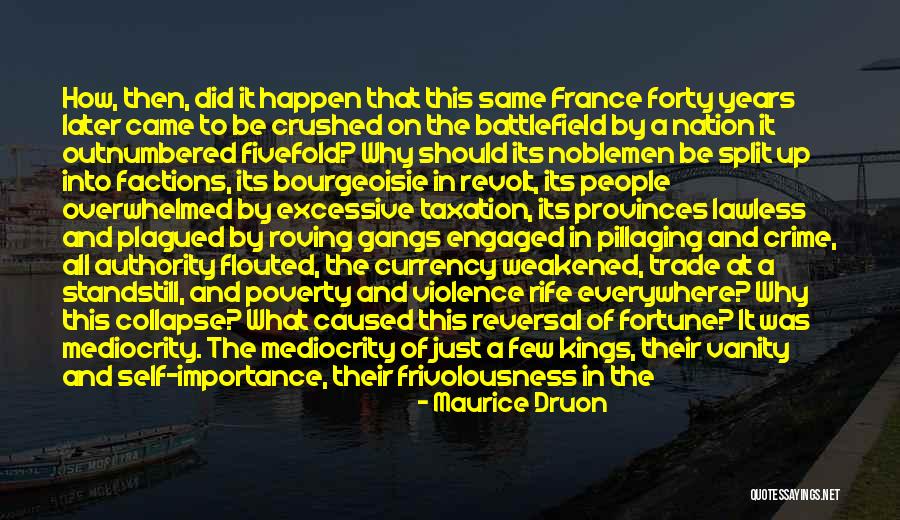 Maurice Druon Quotes 952747