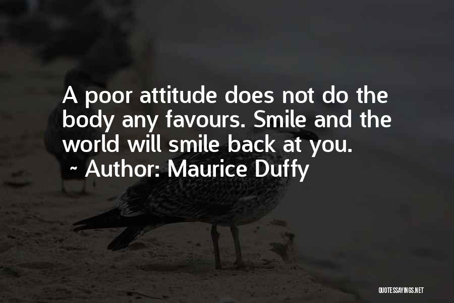Maurice Duffy Quotes 1346297