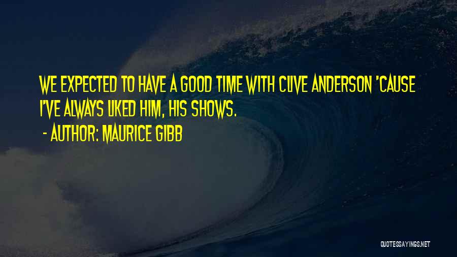 Maurice Gibb Quotes 1665189
