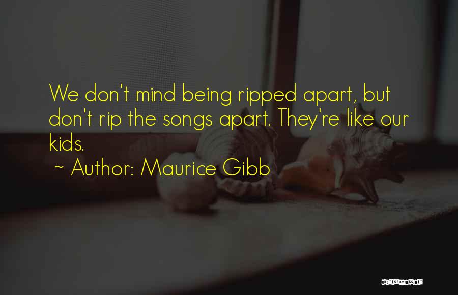 Maurice Gibb Quotes 1701547