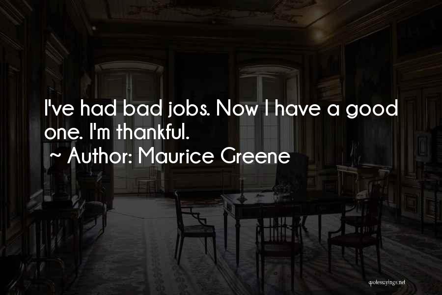Maurice Greene Quotes 1084361
