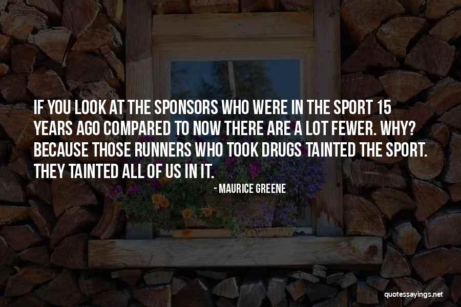 Maurice Greene Quotes 1244543