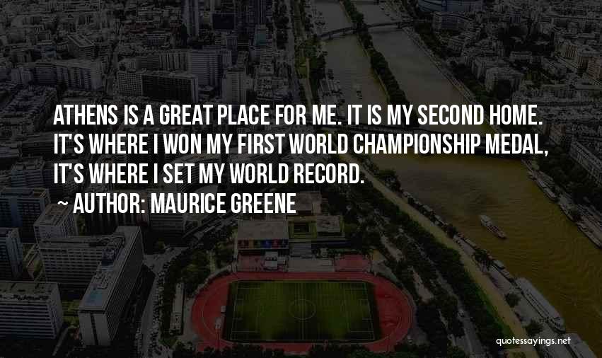 Maurice Greene Quotes 328161