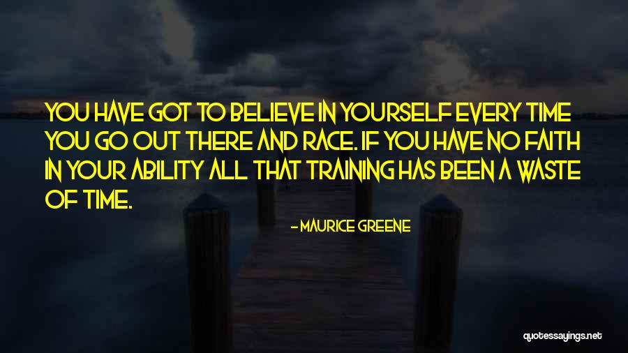 Maurice Greene Quotes 488208