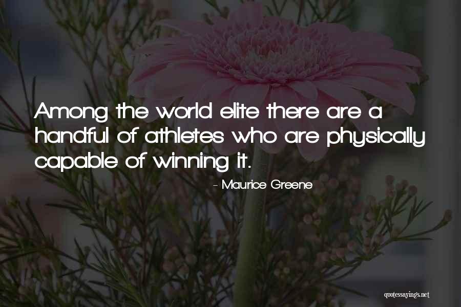 Maurice Greene Quotes 539243