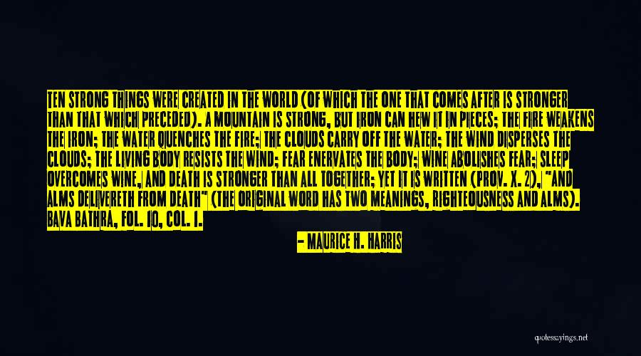 Maurice H. Harris Quotes 1611380 Maurice H. Harris Quotes 1611380