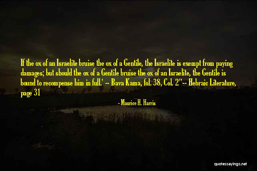 Maurice H. Harris Quotes 239618 Maurice H. Harris Quotes 239618