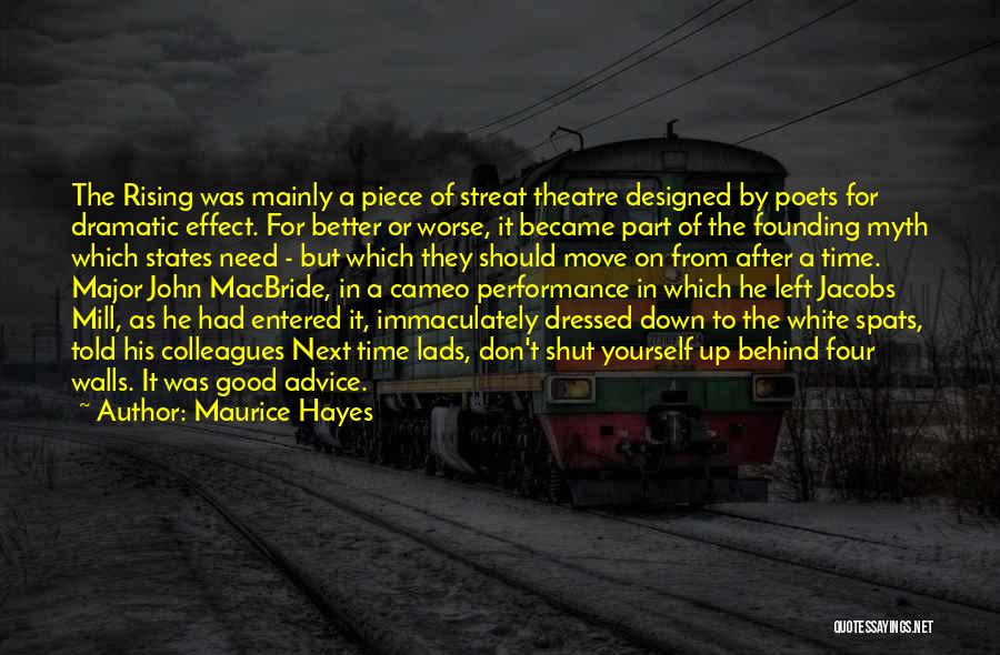 Maurice Hayes Quotes 710376