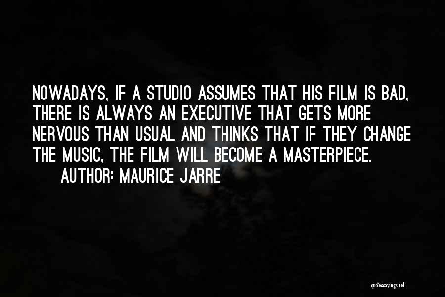 Maurice Jarre Quotes 1238769