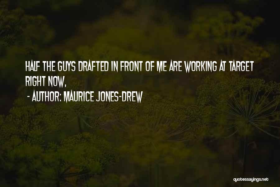 Maurice Jones-Drew Quotes 403077